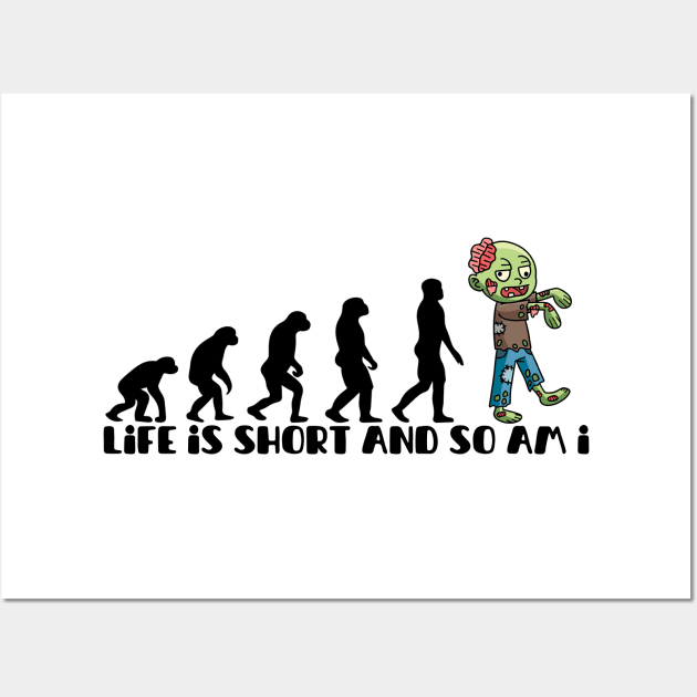 life is short and so am i Wall Art by Myartstor 